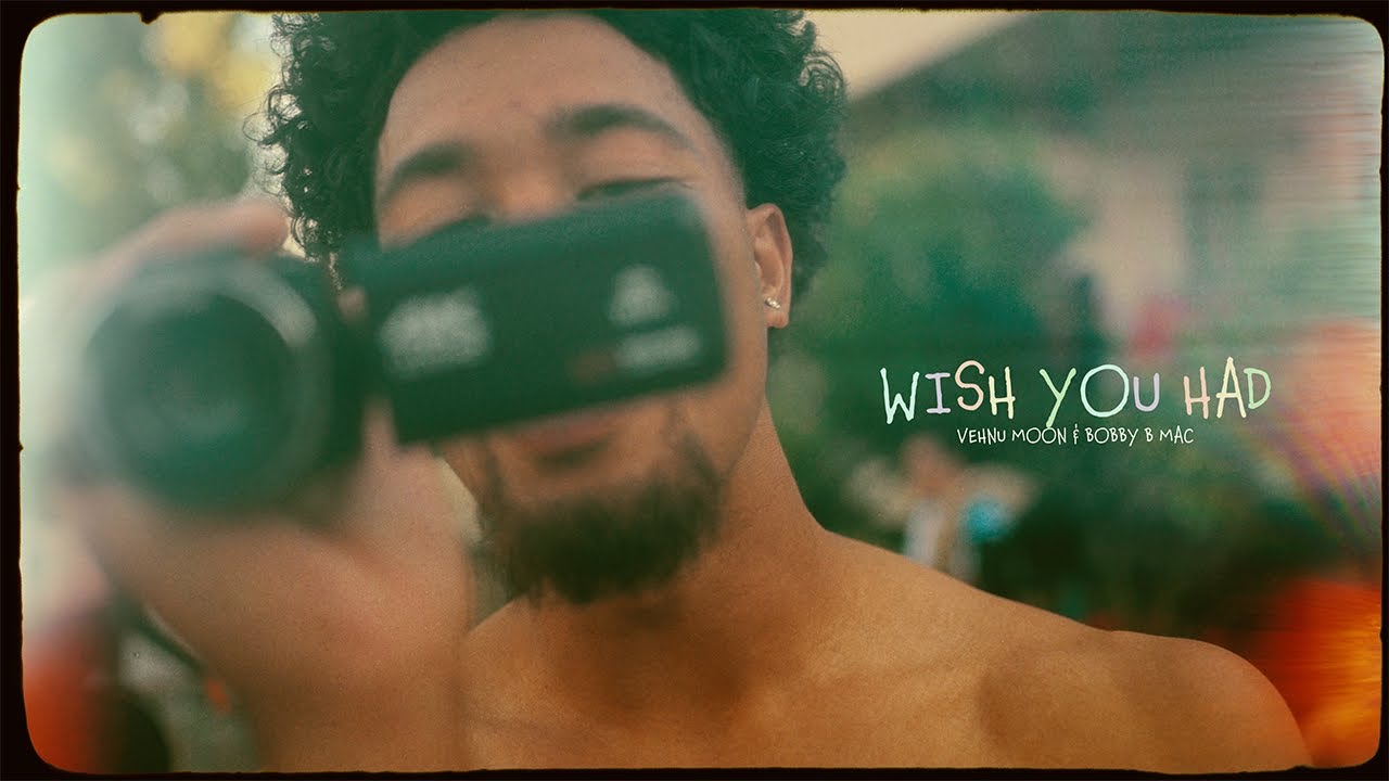 Vehnu Moon - Wish You Had ft. Bobby B Mac (Official Music Video)