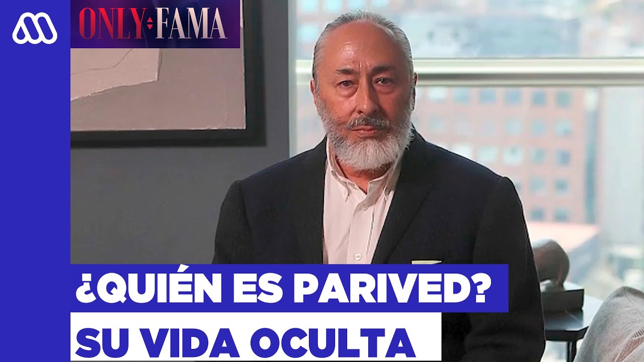 Only Fama / La vida oculta de Parived: Investigación a fondo