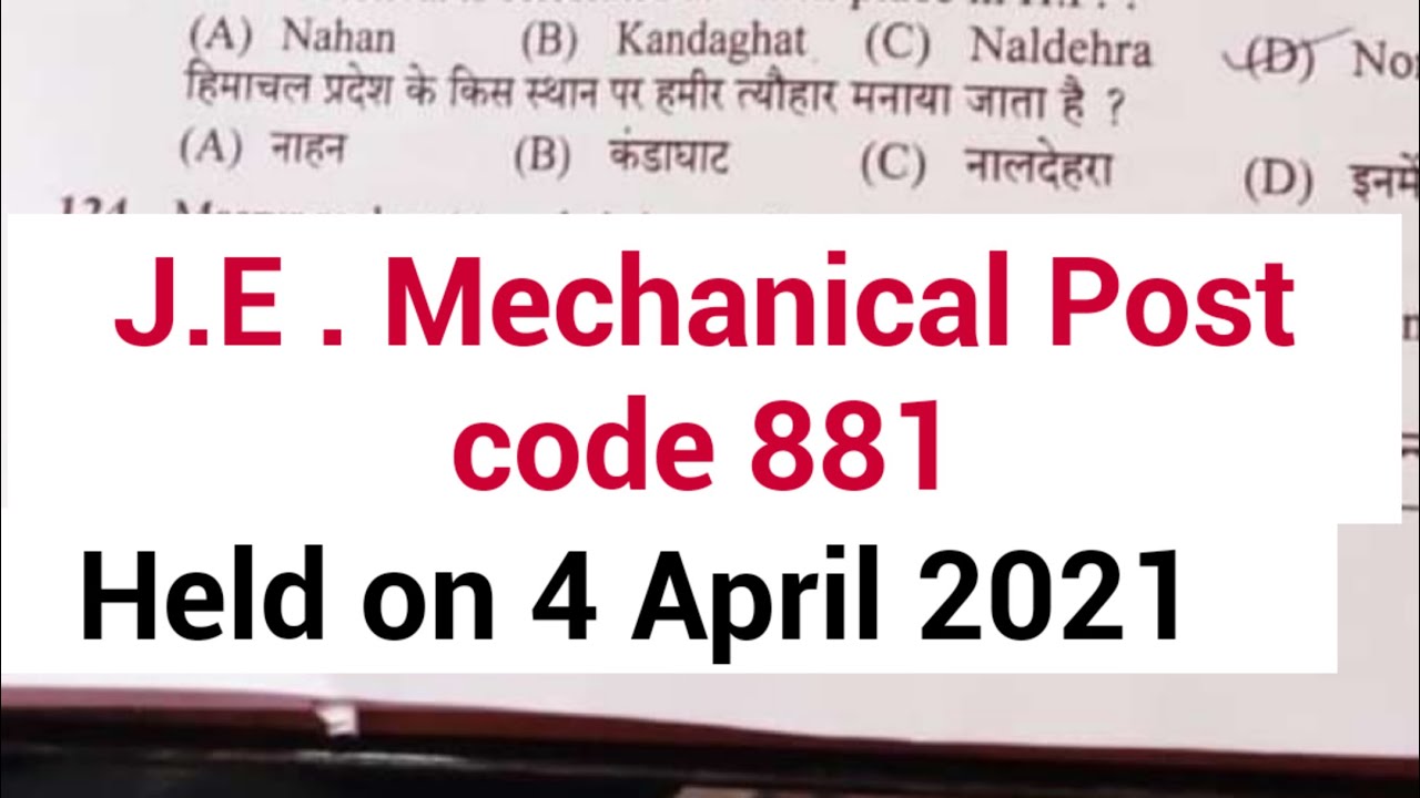 JE Mechanical post code 881 question paper hpssb  || 4 April 2021 || hpssb je question paper ||