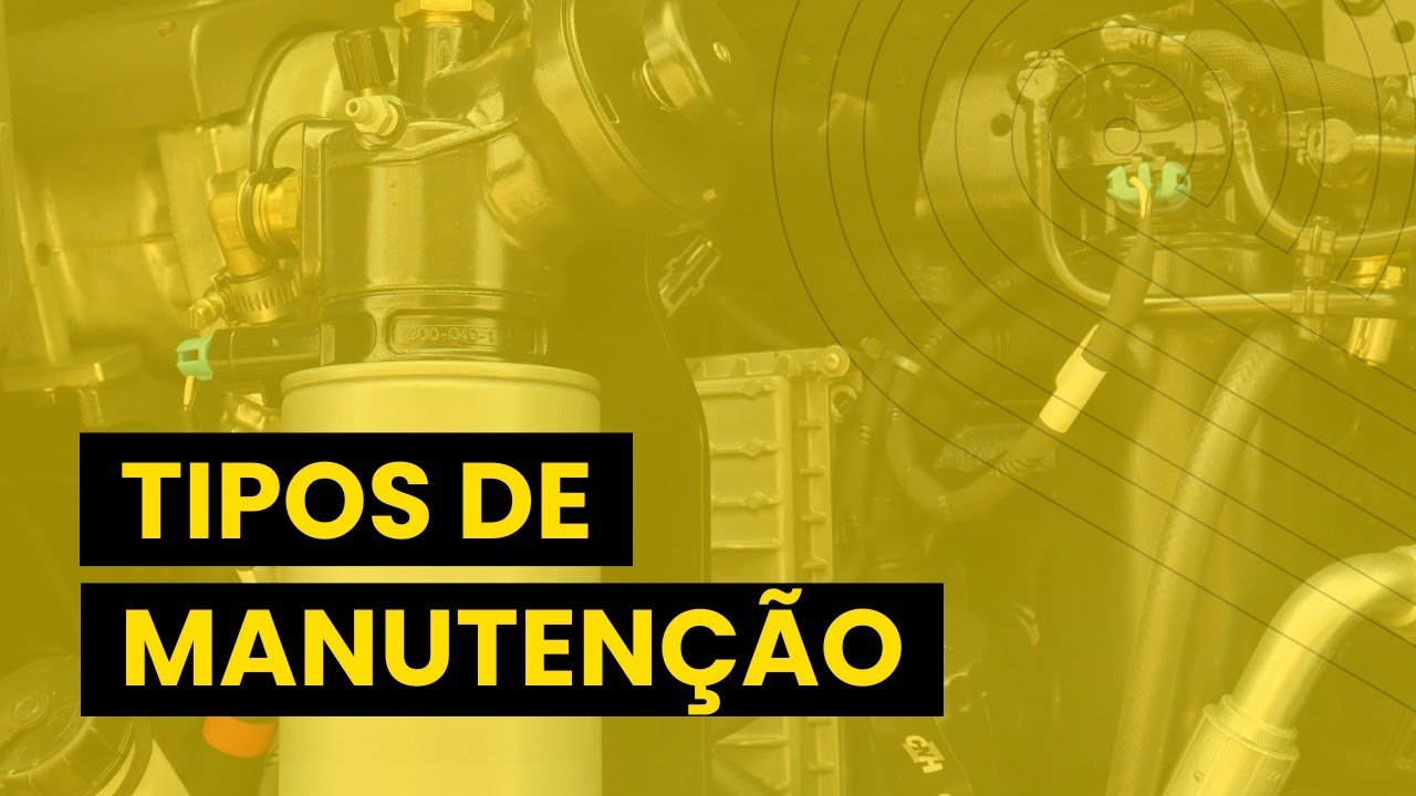 TIPOS DE MANUTENÇÃO PARA MÁQUINAS PESADAS