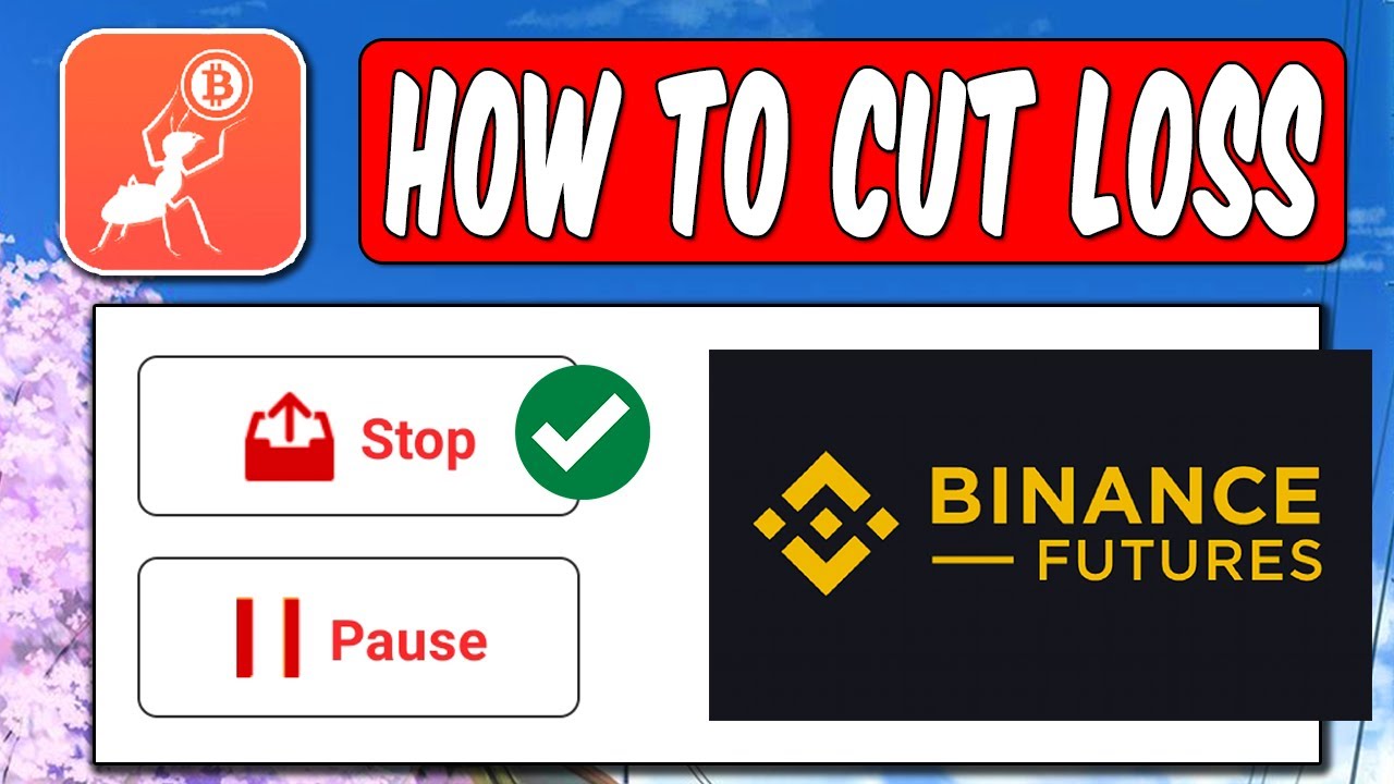 AntBot - How to Cut Loss A Coin Position | Binance Futures Trading