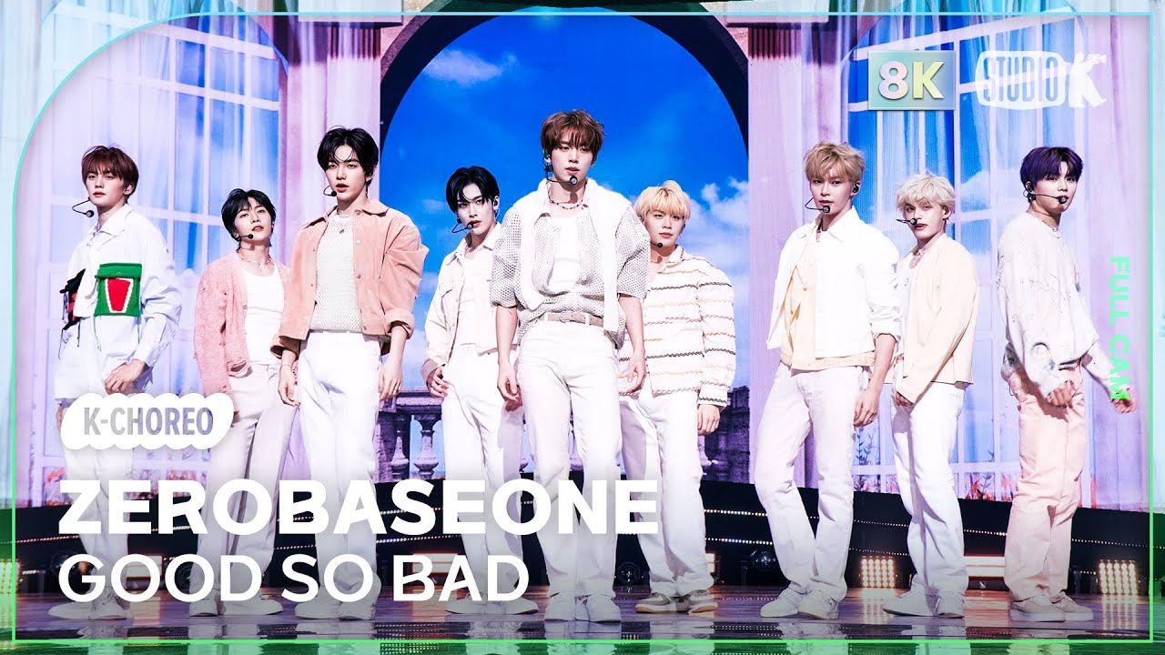 [K-Choreo 8K] 제로베이스원 직캠 'GOOD SO BAD' (ZEROBASEONE Choreography) @MusicBank 240906
