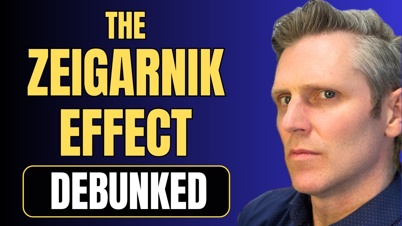 The Zeigarnik Effect Explained and Debunked