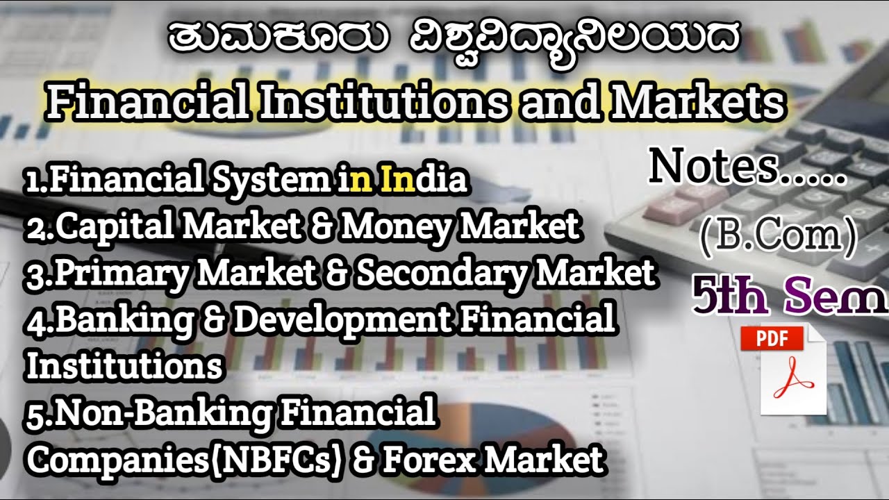 Financial Institutions and Markets...Bcom 5th Semester nep syllabus Tumkur University complete notes