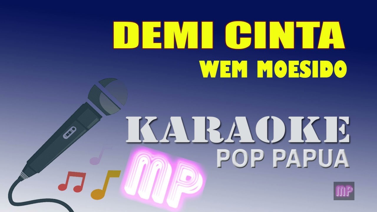 KARAOKE DEMI CINTA - WEM MOESIDO