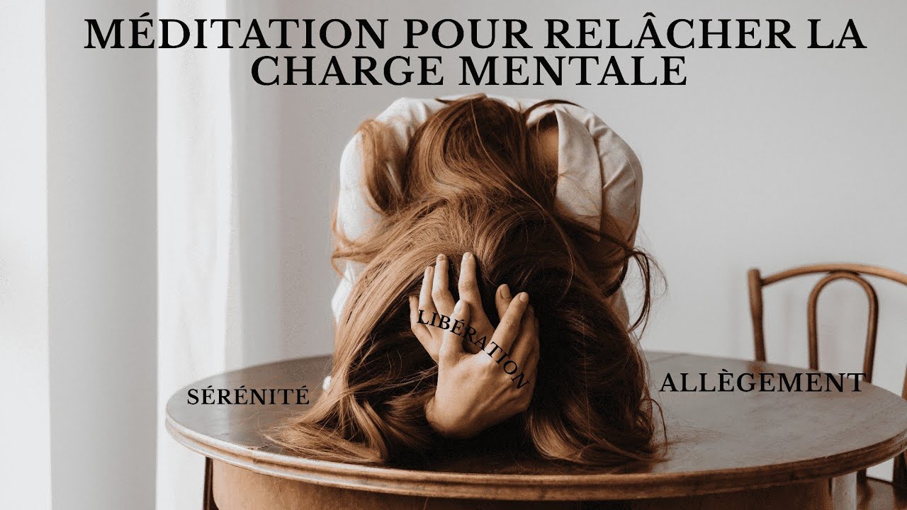 Sophrologie guid&eacute;e &ndash; Lib&eacute;ration, All&egrave;gement, S&eacute;r&eacute;nit&eacute;  M&eacute;ditation pour rel&acirc;cher la charge mentale