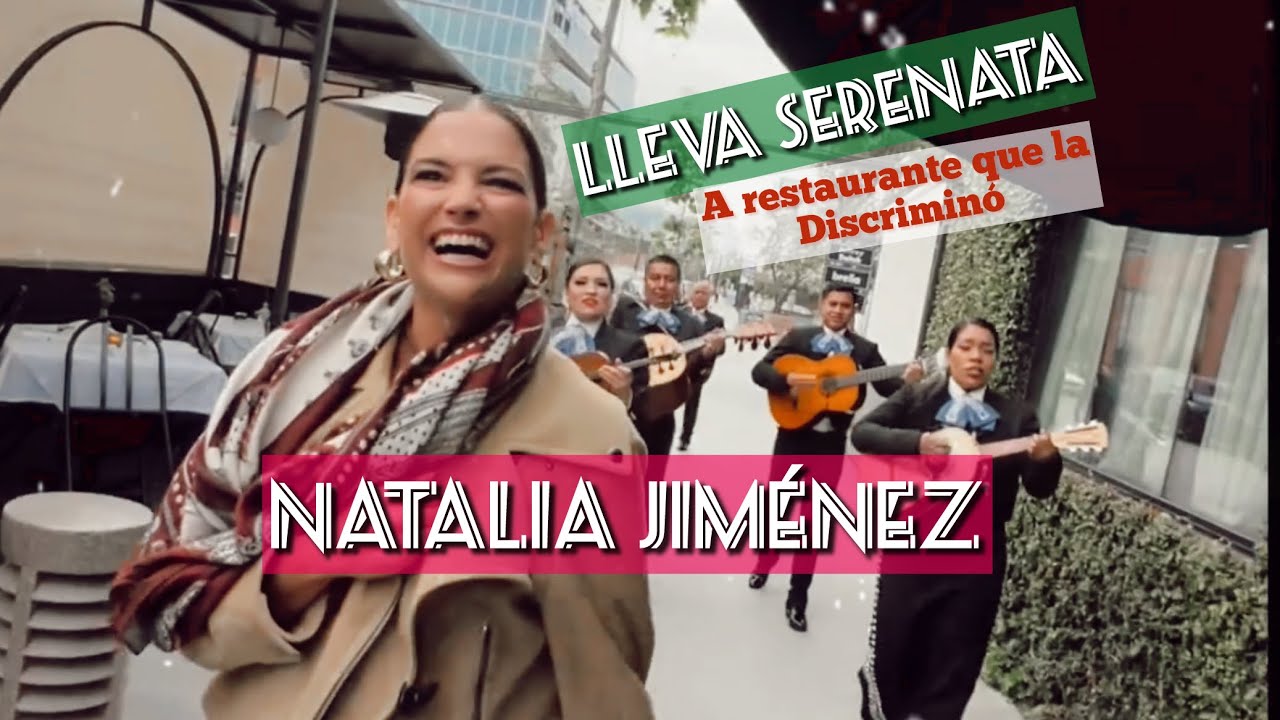 Natalia Jiménez llevó SERENATA a Restaurante que la discriminó