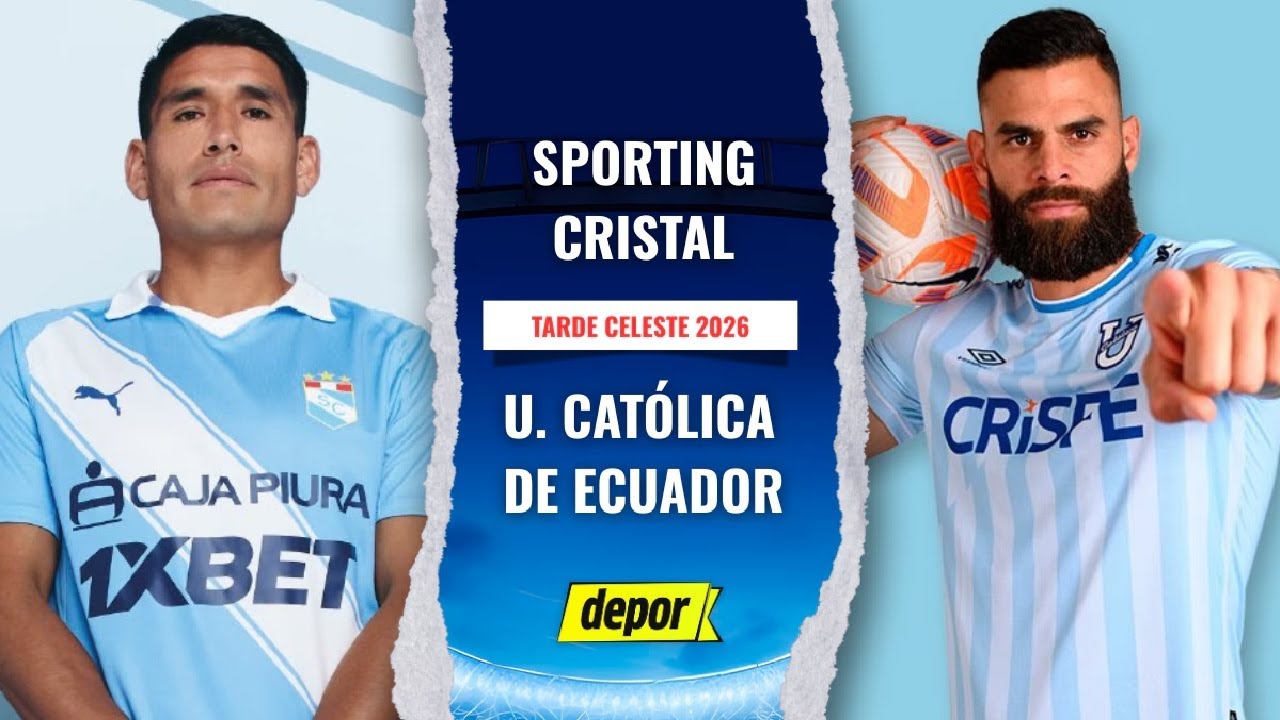 🔥🔥🔥Sporting Cristal 🔵⚪️🔵 Vs. CD U. Católica 🔵⚪️🔵 l La Tarde Celeste 2026 l Amistoso🔥🔥🔥