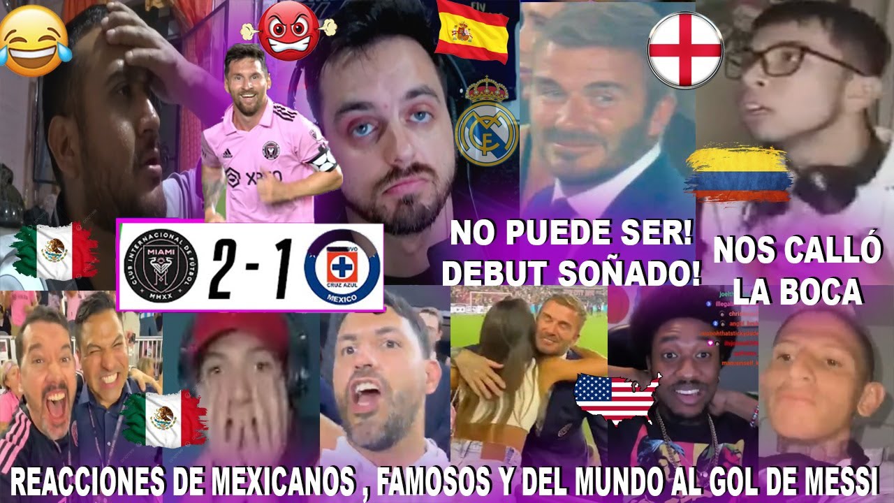 REACCIONES DE MEXICANOS , FAMOSOS Y DEL MUNDO AL GOL DE MESSI EN EL INTER MIAMI VS CRUZ AZUL (2-1)