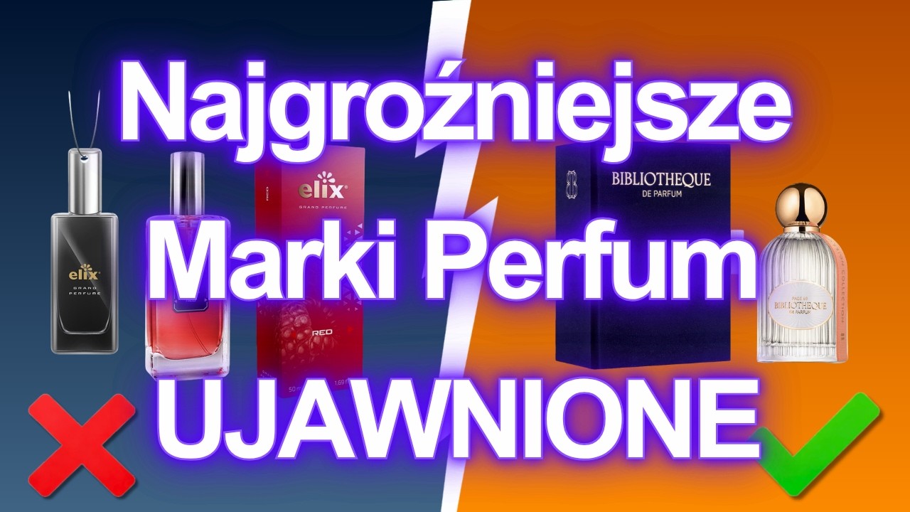 7 TOKSYCZNYCH marek perfum, kt&oacute;rych należy unikać! (I 2, kt&oacute;re naprawdę są warte uwagi)