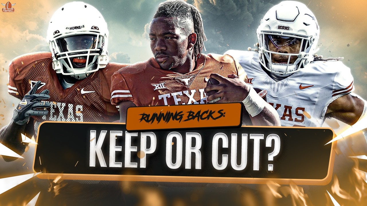 Texas Football Running Backs: Keep or Cut? | 21st Century Edition!