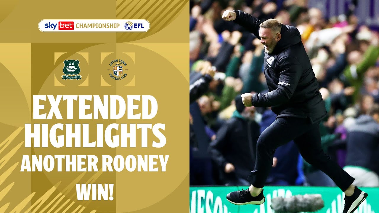 ANOTHER ROONEY WIN! | Plymouth Argyle v Luton Town extended highlights