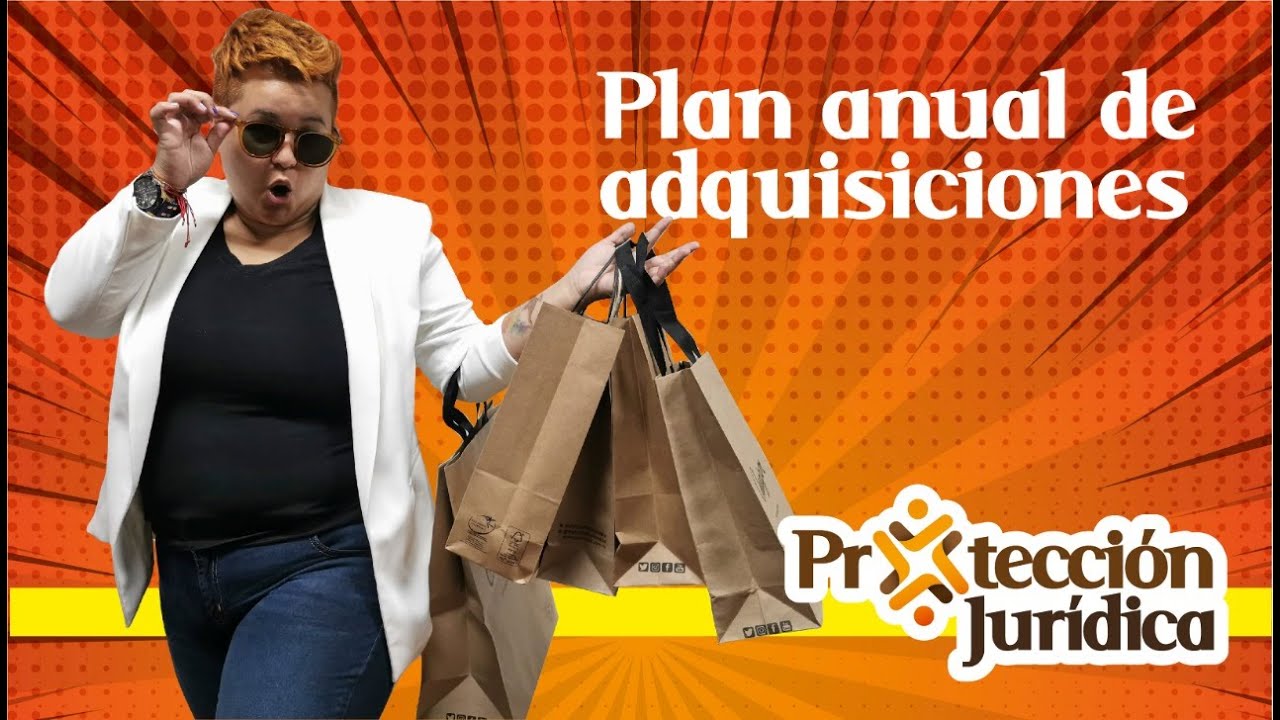 ✅ Plan Anual de Adquisiciones - Paso a Paso Creación y Publicación En El Secop II.