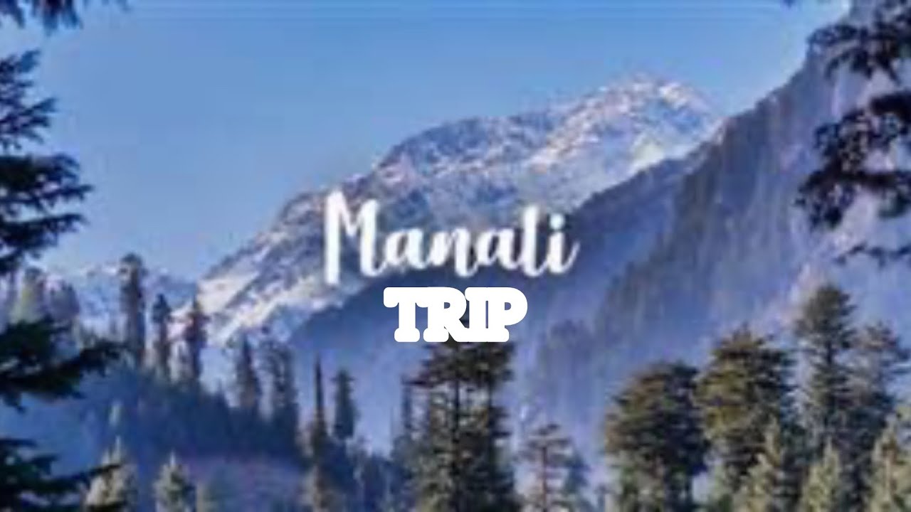 Manali Trip Start ho gye🫶🏻🥶🌧️❄️