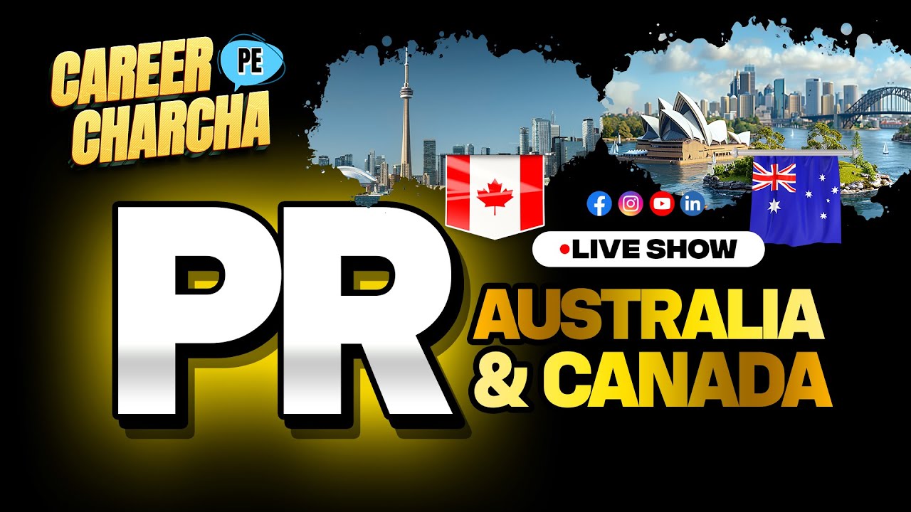 Career Pe Charcha Live: Australia & Canada PR