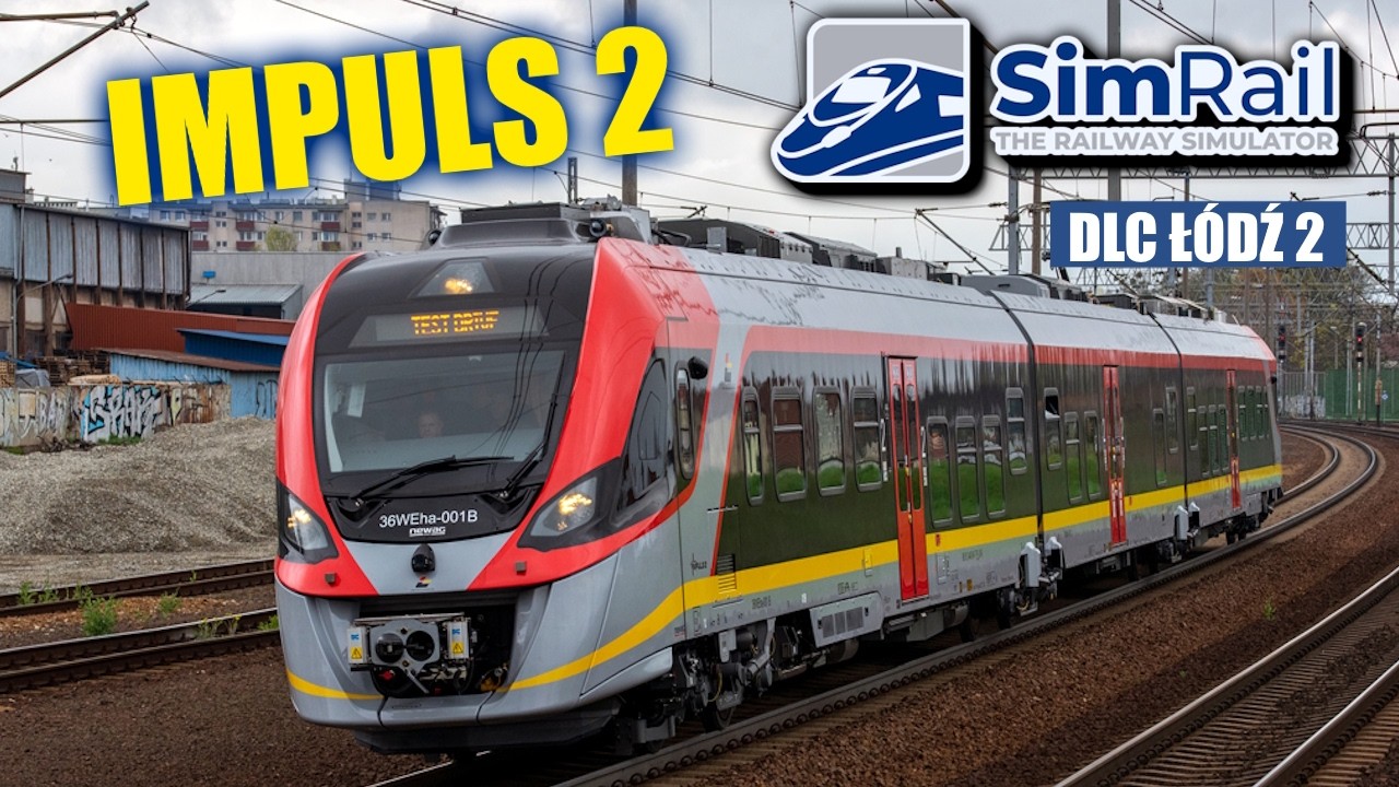 IMPULS 2 DLC + ŁÓDŹ JUNCTION DLC SIMRAIL NOWOŚĆ