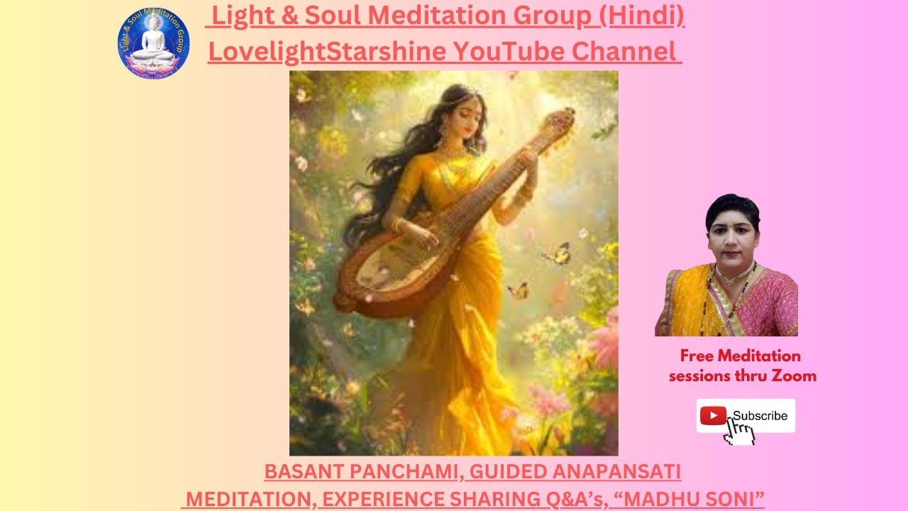 23Jan26' Basant Panchami, Guided Anapansati Meditation, Exp Q&A's by 