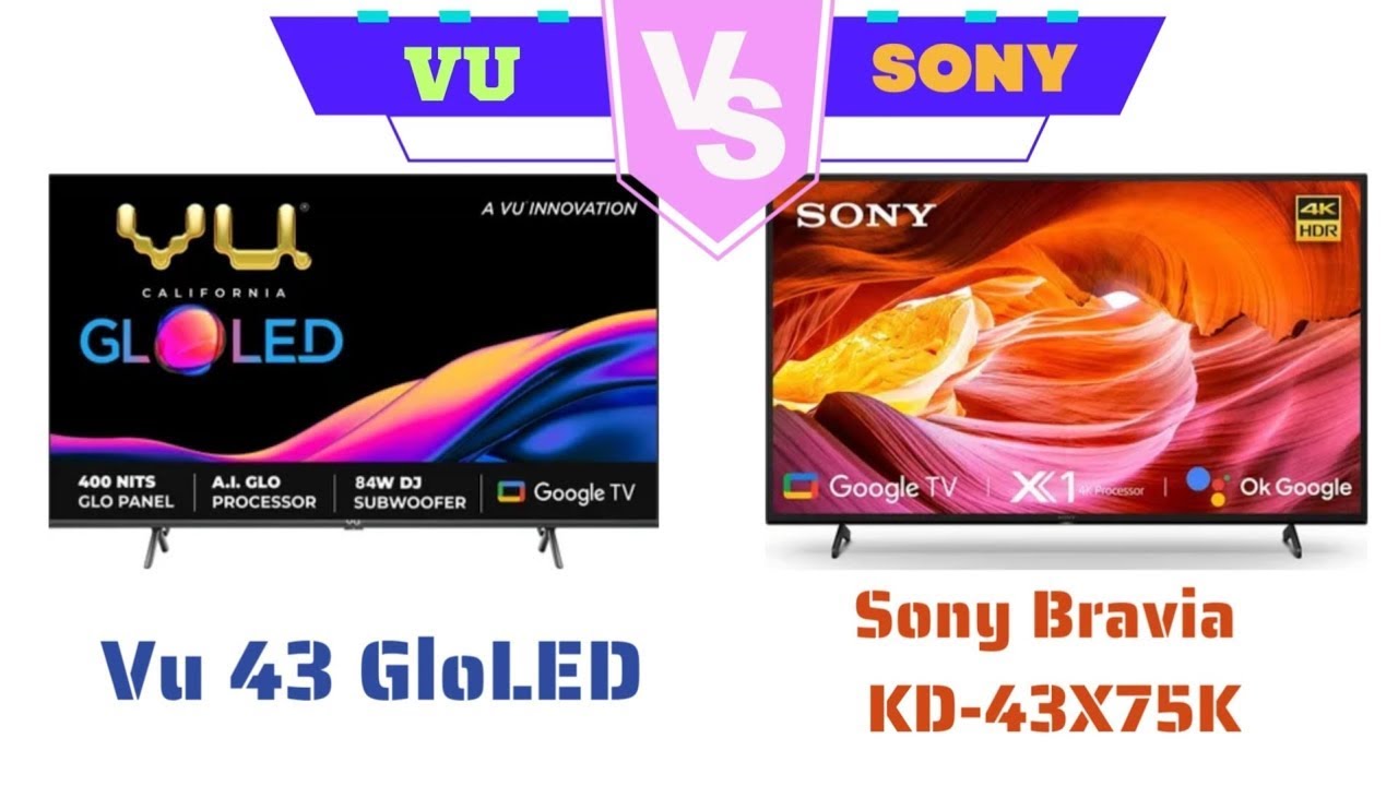 Vu 43GloLED Vs SONY Bravia KD 43X75K 43 inch Ultra HD 4K Smart LED Comparison RTvGS4mxUR