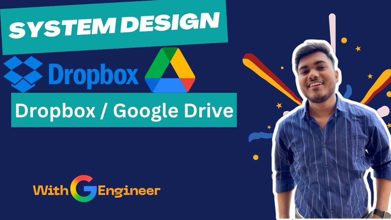 System Design : Design Dropbox or Google Drive || Hindi w/a Google Engineer