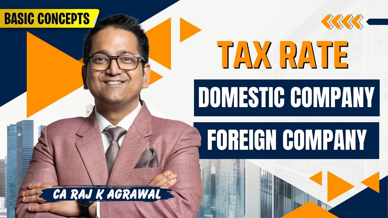 17. Tax Rate of Domestic Companies in India | Income Tax