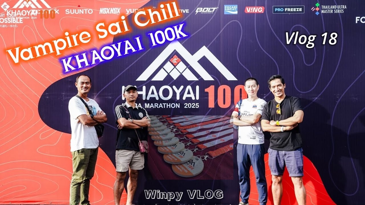 [VLOG 18] KHAOYAI 100K 2025 VlogRun