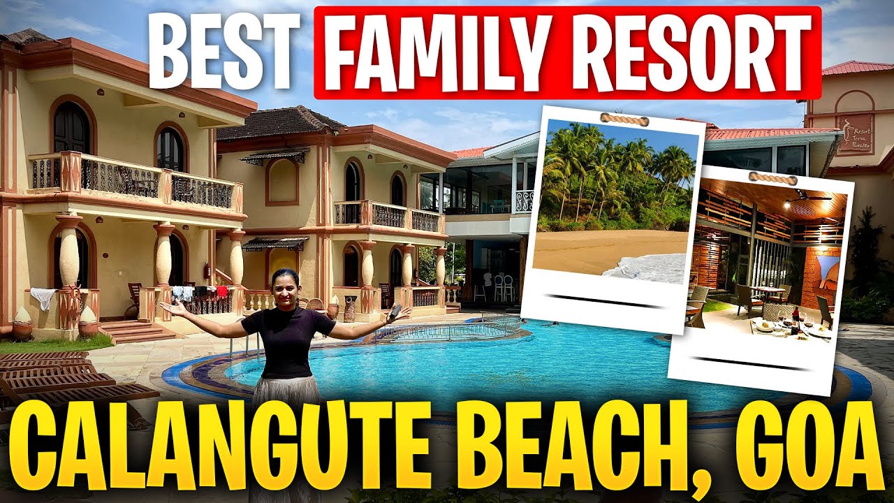 Terra Paraiso Resort | Best Family Resort at Calangute Beach | Goa’s best Family resort