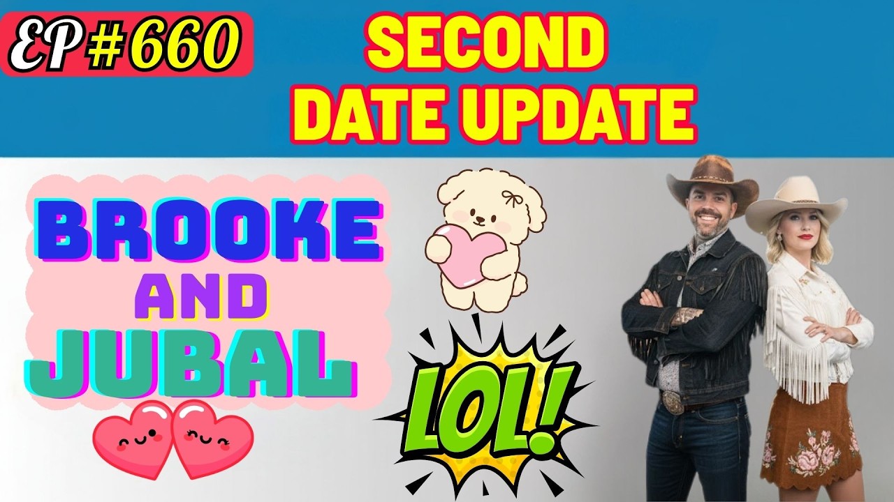 Brooke and Jubal Second Date Update 2026 | Most Hilarious Call Ever! 📞😂 | Ep. 660