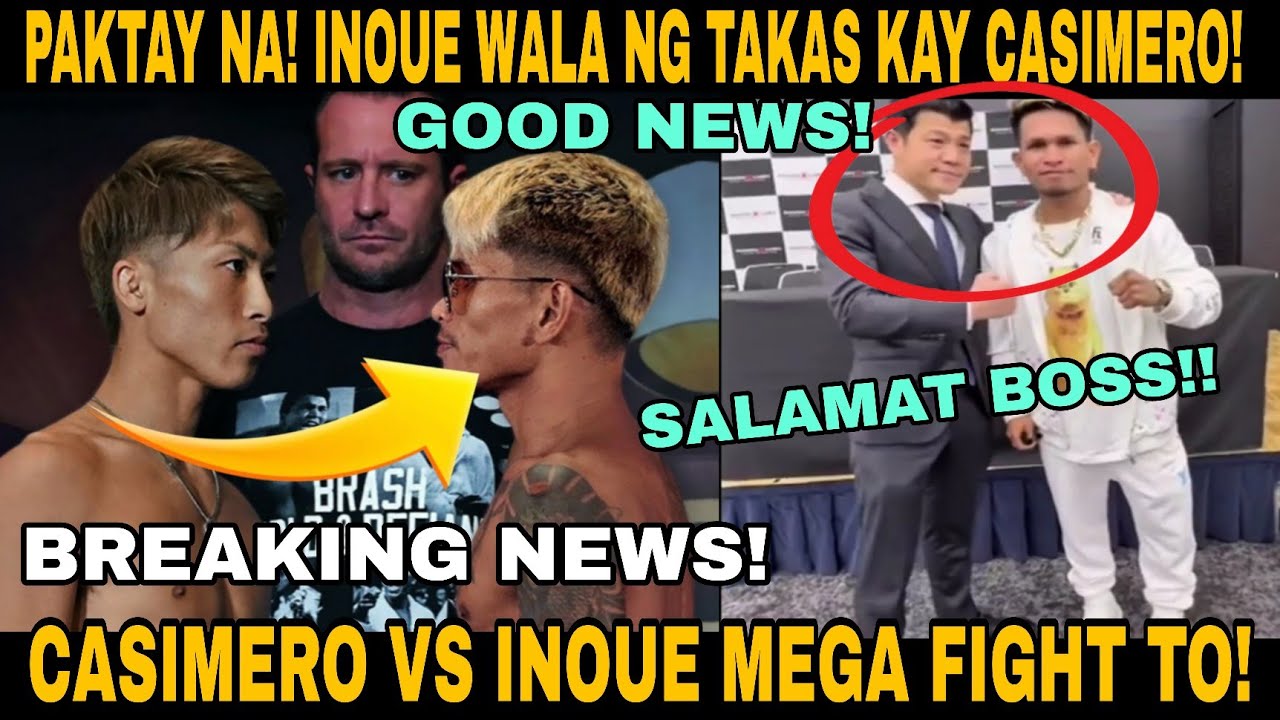 PAKTAY NA! INOUE WALA NG KAWALA DITO KAY CASIMERO😲! TULOY ANG LABAN!? SEGURADO MAY GAGAPANG DITO! 