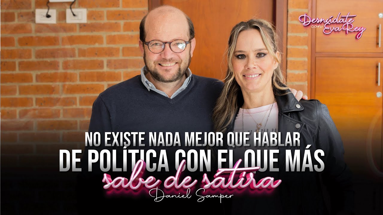 Daniel Samper | Desnúdate con Eva