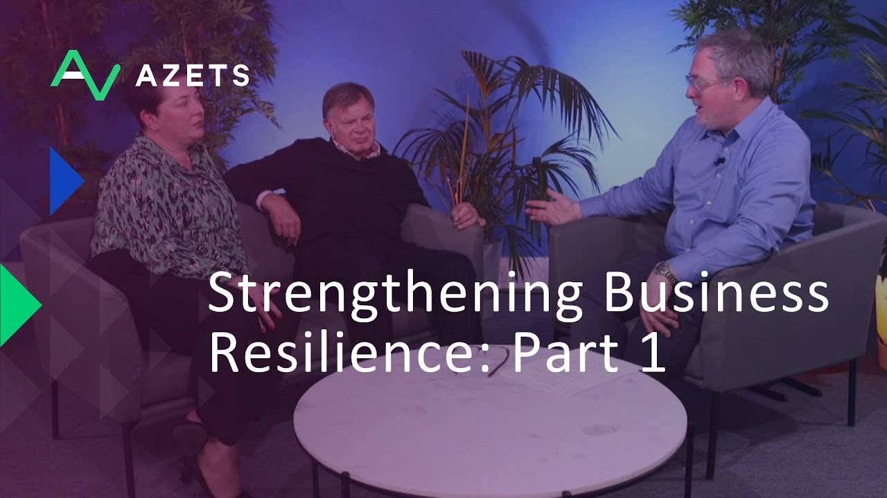 Strengthening Business Resilience: Part 1