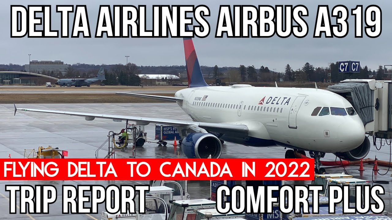 [TRIP REPORT] Delta Airlines Airbus A319 (COMFORT PLUS) Minneapolis (MSP) - Calgary (YYC)