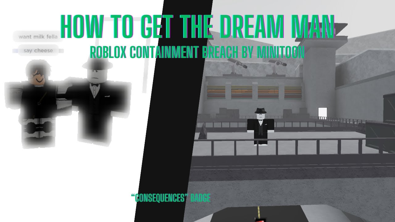 How to Get the DREAM MAN in Roblox Containment Breach by Minitoon (Consequences badge)