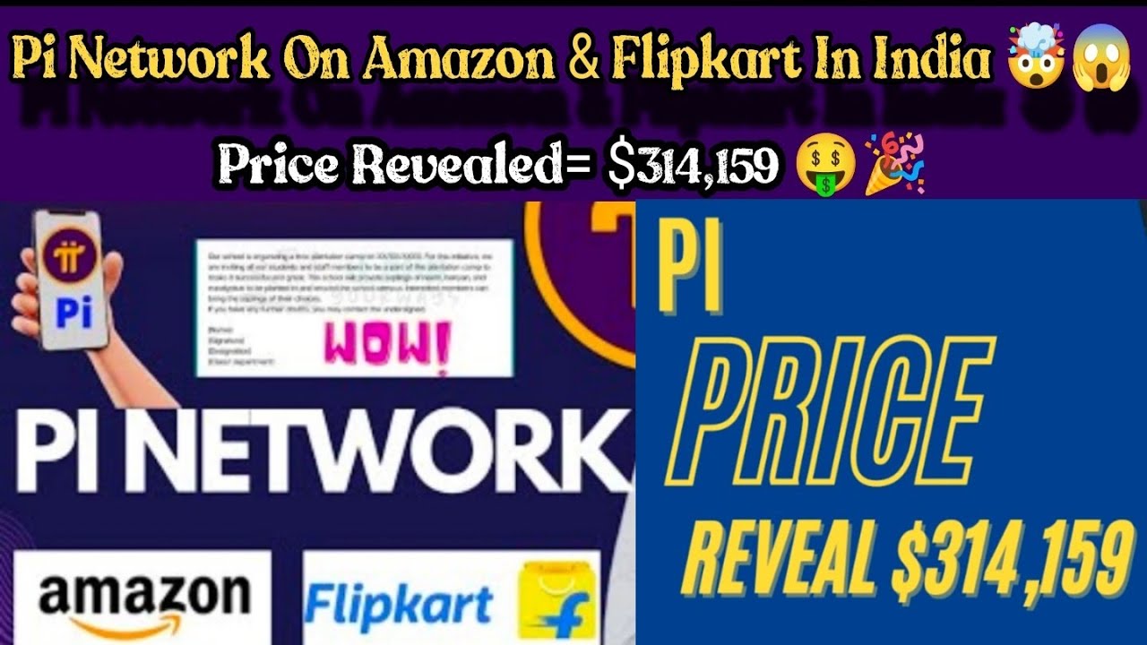 Wow 🎉 | Pi Network on Amazon & Flipkart 🤯😱 | Price Revealed = $314,159 🤑🤯 #pinetwork#bitcoin #crypto