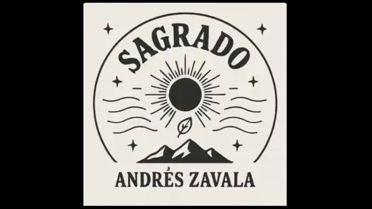 Andrés Zavala - DESPEDIDAS (SAGRADO ÁLBUM)