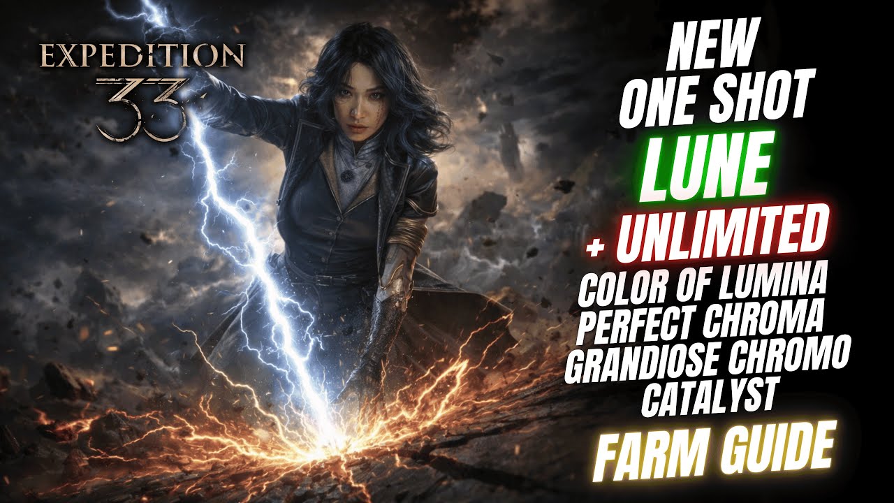 BROKEN ONE SHOT LUNE BUILD & EASY DUOLLISTES FARM GUIDE - CLAIR OBSCUR: EXPEDITION 33
