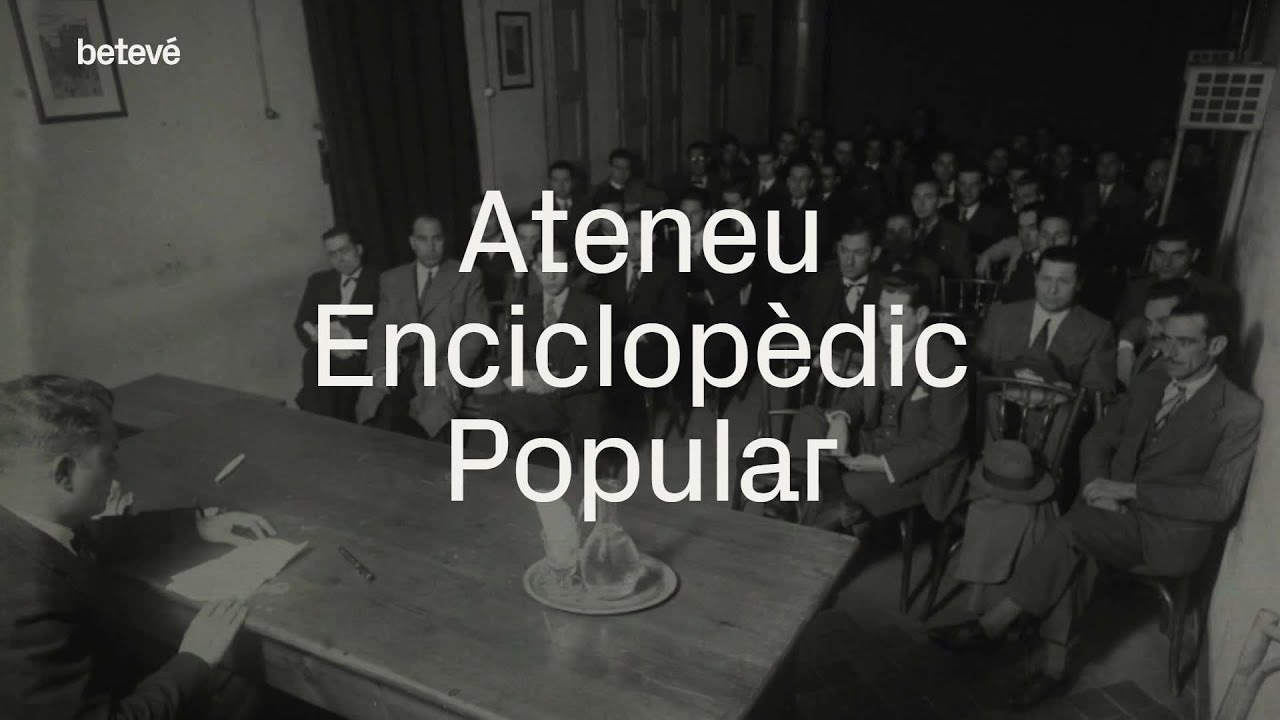 L'Ateneu Enciclopèdic Popular - Va passar aquí | betevé