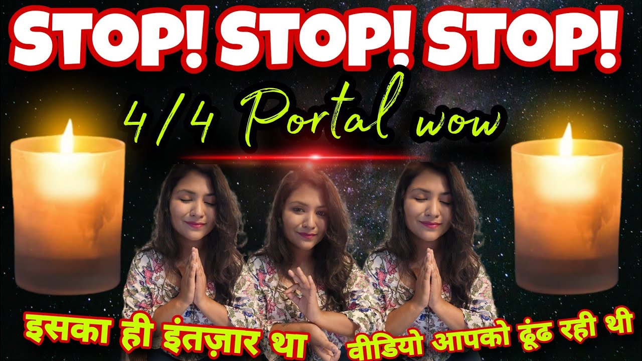 ✨️4/4 Portal✨️😱What You are Manifesting😱Tarot Hindi Reading✨️Wow✨️If you see,its for you✨️Timeless✨️