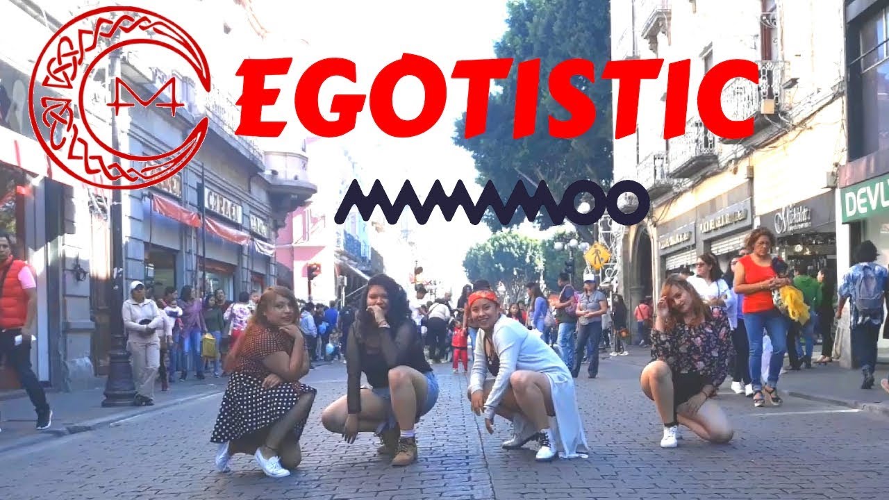 [KPOP IN PUBLIC MEXICO] MAMAMOO(마마무) Egotistic(너나 해) dance cover by Extraordinary