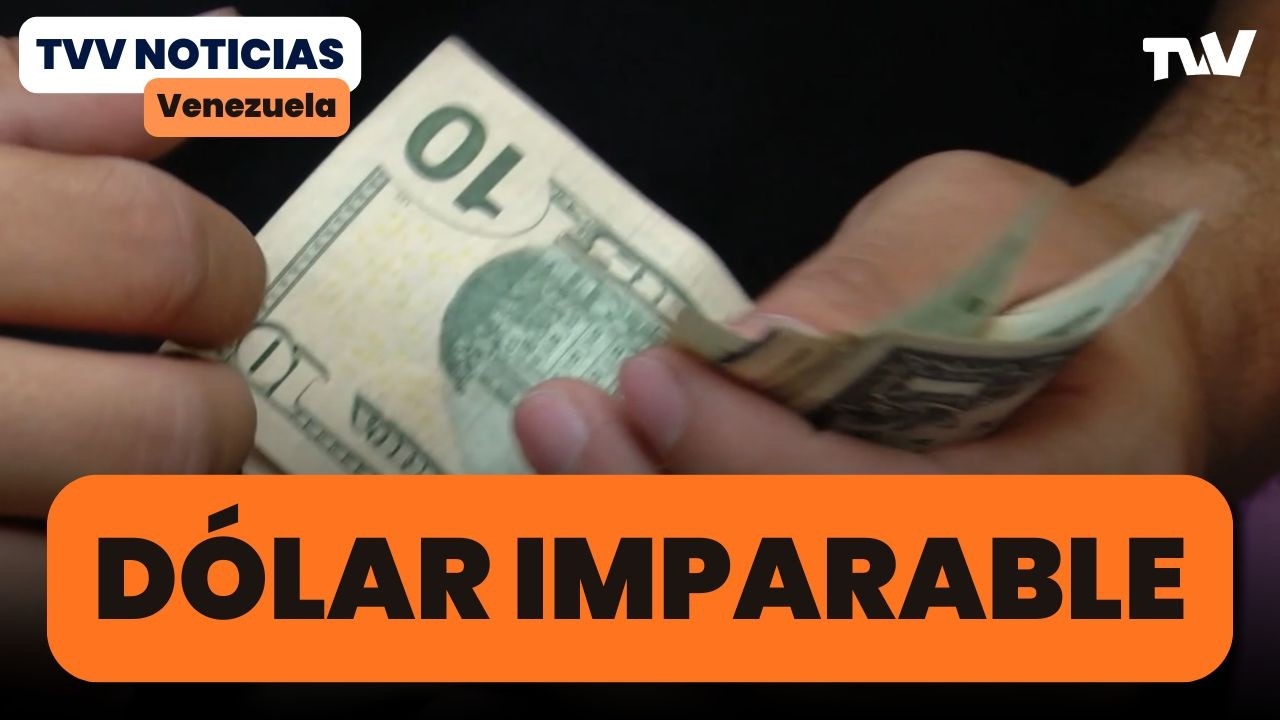 Dólar sube 517% en un año y pulveriza el salario | TVV Noticias Venezuela