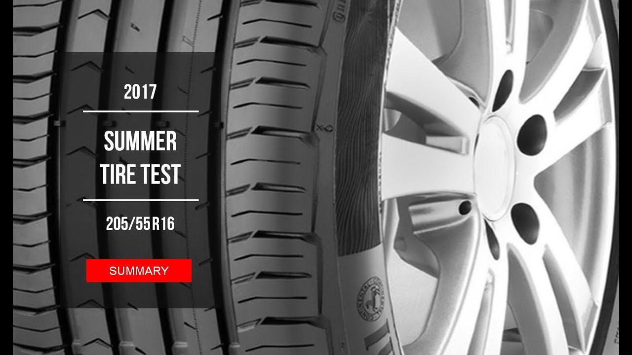 2017 Summer Tire Test Results | 205/55 R16