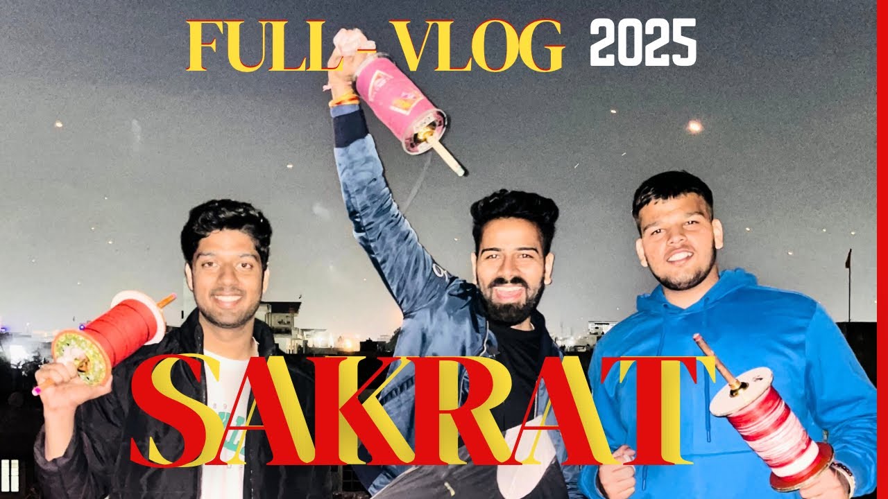 15 January 2025 || Sakrat 2025 Full Vlog || Daily vlog || Jaipur kite festival