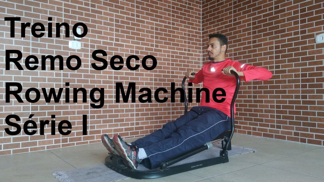 Treino Remo Seco - Série I Rower (Rowing Machine)