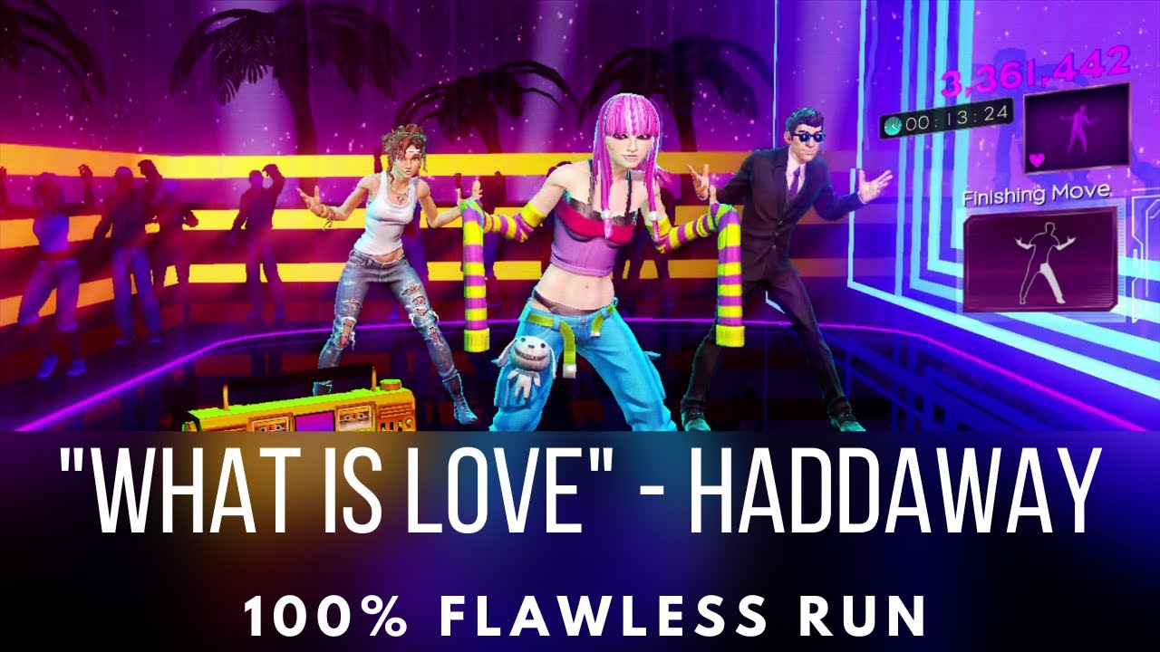 Dance Central 3 - What Is Love - Haddaway - Flawless Run