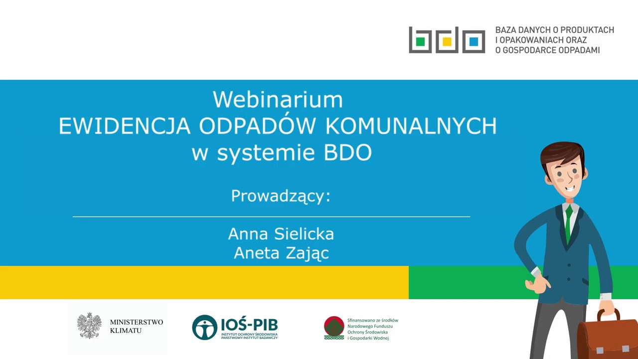 Webinarium EWIDENCJA ODPADÓW KOMUNALNYCH w systemie BDO