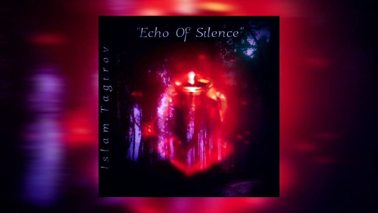 Islam Tagirov - Echo Of Silence (2023) | Album | Tenrain Records | 2024