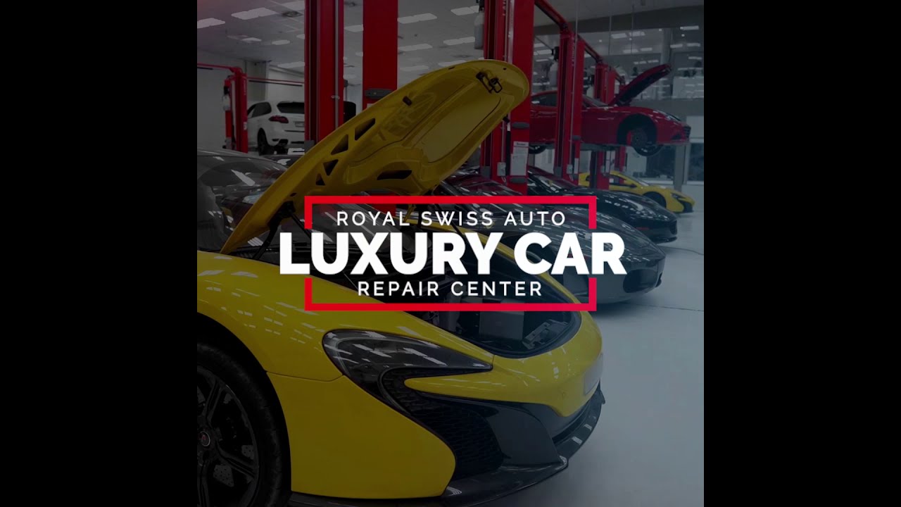 Royal Swiss Auto - Luxury Car Service and Repair Center