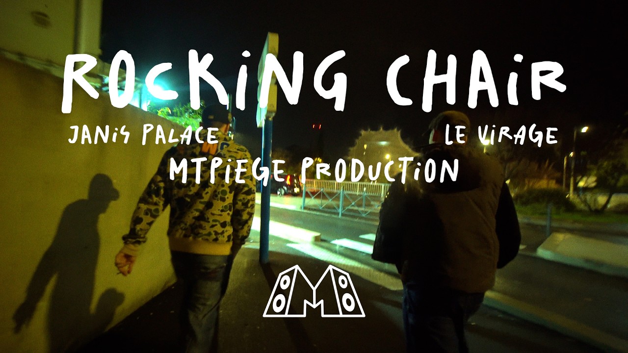 Janis Palace x Le Virage - Rocking Chair (Clip Officiel)