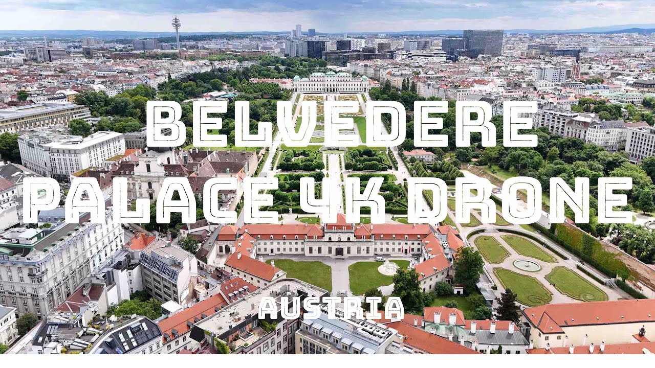 Belvedere Palace in Vienna, Austria | Stunning Aerial Drone Video 4K 維也納貝爾維第宮航拍 | 震撼空中視角 4K