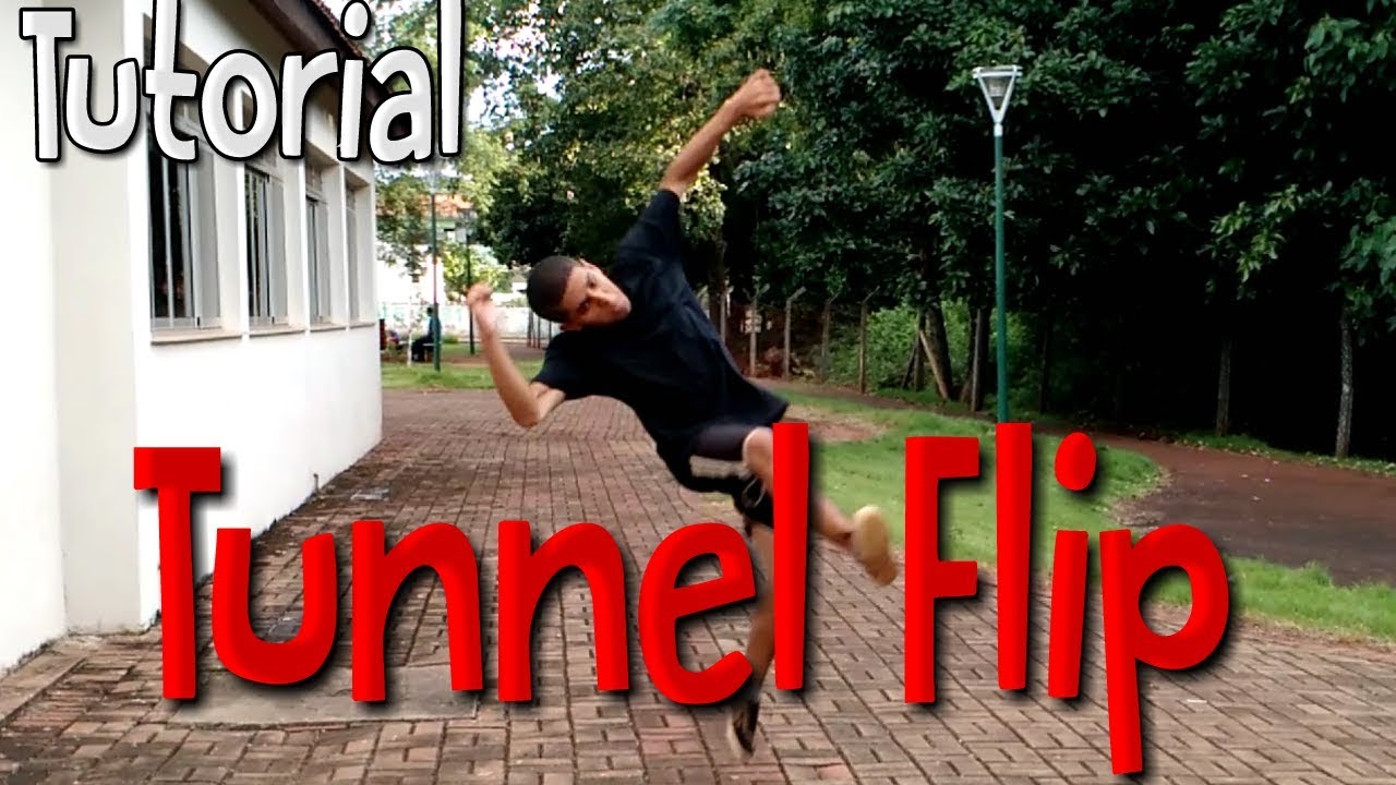 Como Fazer Tunnel Flip -  Tutorial em Português