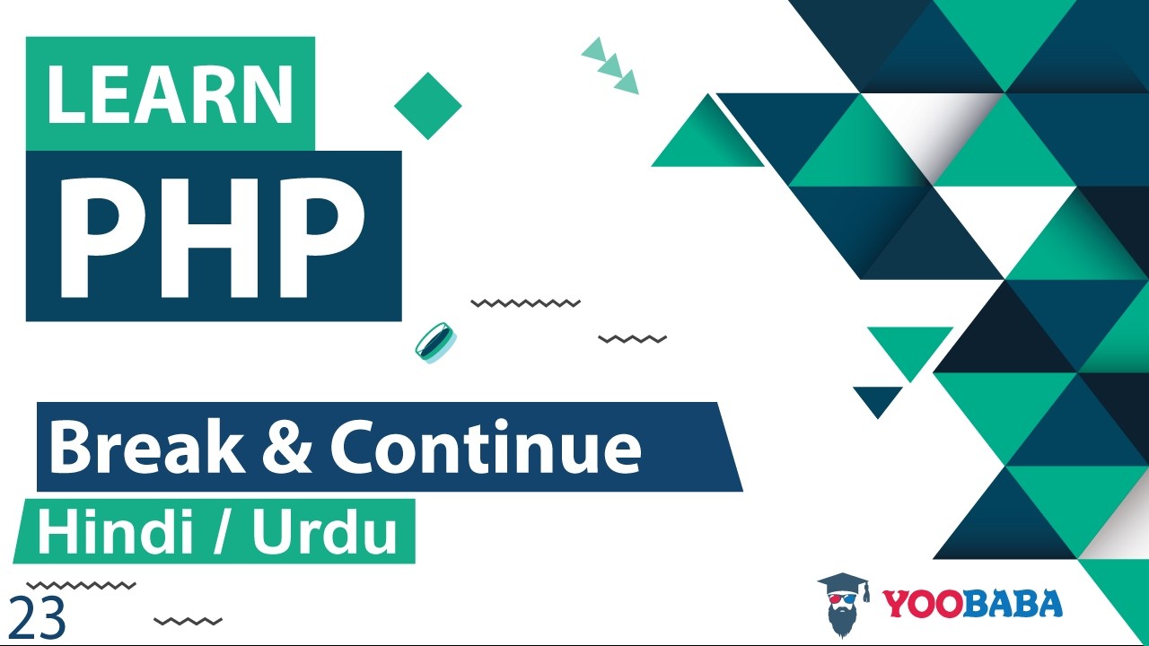 PHP Continue & Break Statement Tutorial in Hindi / Urdu